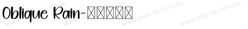 Oblique Rain字体转换